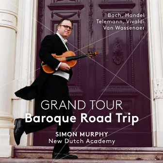 Grand Tour: Baroque Road Trip by New Dutch Academy