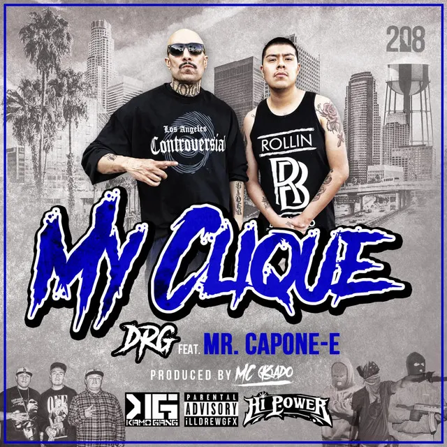 My Clique (feat. Mr. Capone-E)