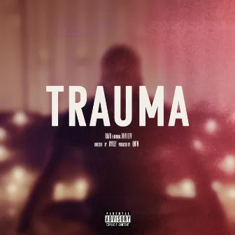 Trauma by Rayh