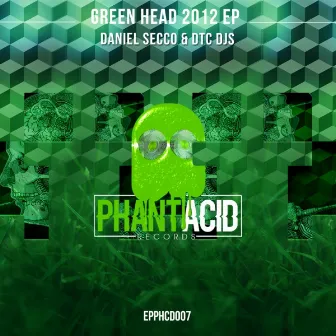 Green Head 2012 EP by Daniel Secco