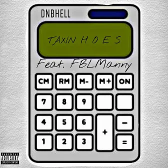 Taxin Hoes by DNBHell