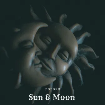 Sun & Moon by Dodger