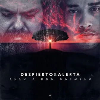 Despierto & Alerta by Don Carmelo