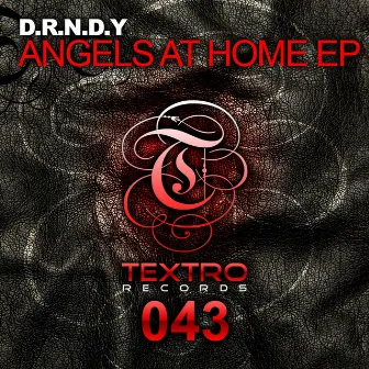 Angels At Home EP by D.R.N.D.Y