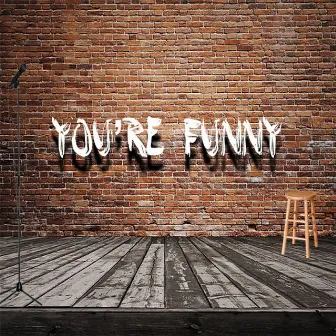 You're Funny by At His Feet Ministries