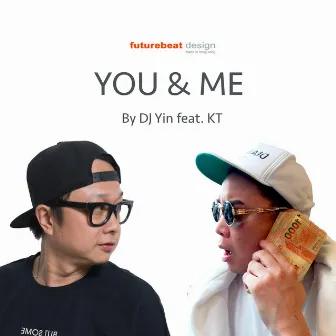 You & ME by DJ Yin