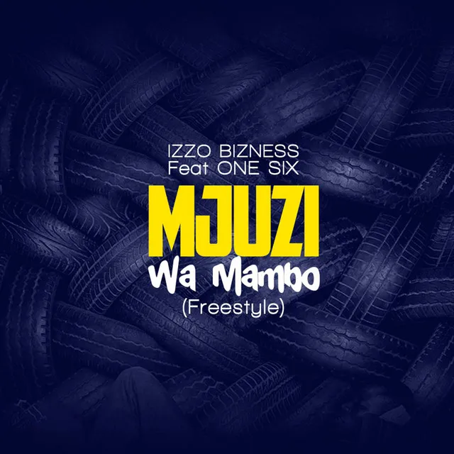 Mjuzi Wa Mambo - Freestyle