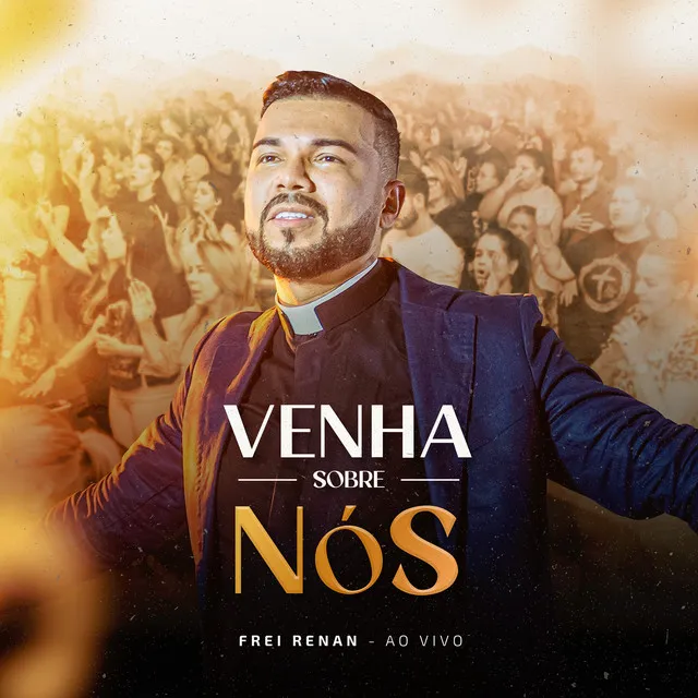 Venha Sobre Nós - Ao Vivo