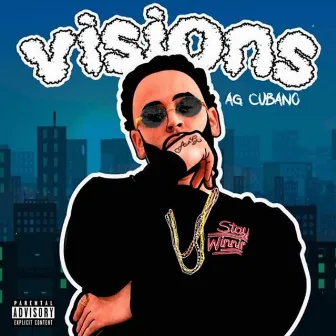 Visions by AG Cubano