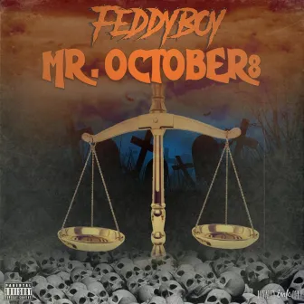 Mr. October 8 by Feddyboy