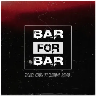 Bar for Bar by Nana Mill