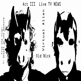 Act III: Live TV News (From 