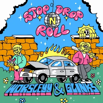 Stop Drop 'N' Roll by Worsleyy