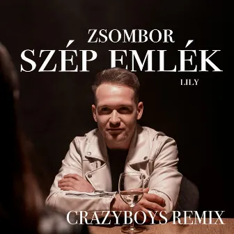 szép emlék (CRAZYBOYS REMIX) by LILy