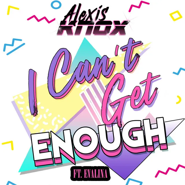 I Can't Get Enough (feat. EVALINA)