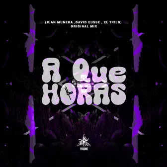 A Que Horas (Original Mix) by David Eusse