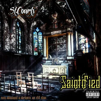 Saintified by St.Courts