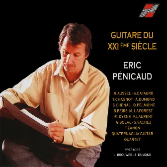 Guitare du XXième siècle (Prefaces Leo Bouwer et Arnaud Dumond) by Eric Penicaud