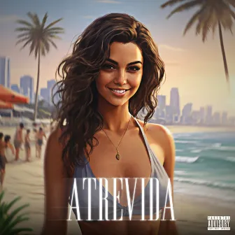 Atrevida by Calixto Mc