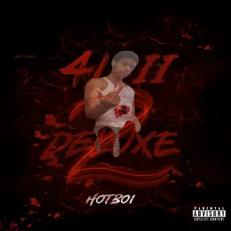 4l II Deluxe by Hotboi