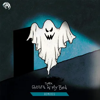 Ghosts In My Bed (Remixes) by ToMix