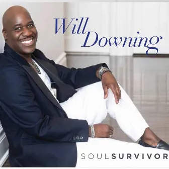 Soul Survivor by Will Downing