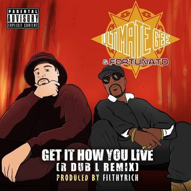 Get It How You Live - DJ R Dub L Remix