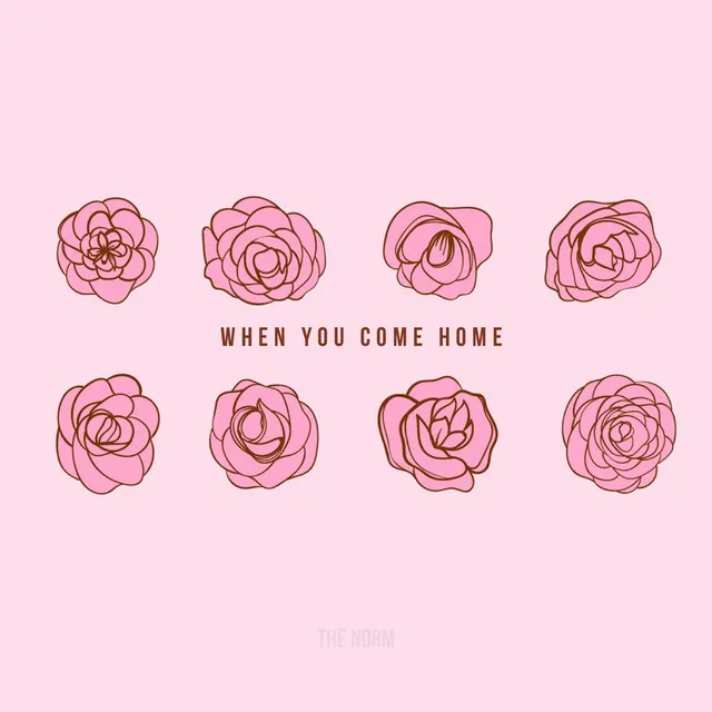 When You Come Home