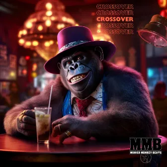 Crossover by Munich Monkey Beats