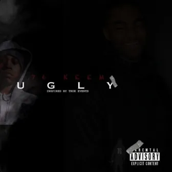 Ugly by 76 Keem