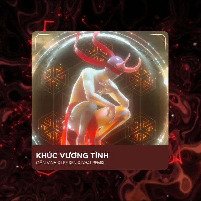 Khúc Vương Tình (Deep House)