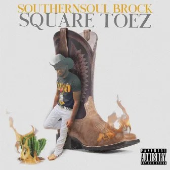 Square Toez by SouthernSoul Brock