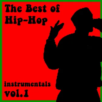 The Best of Hip-Hop Instrumentals Vol. 1 by DJ Top Gun