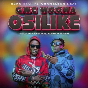 Gwe Wooma Osilike by Ecko Star