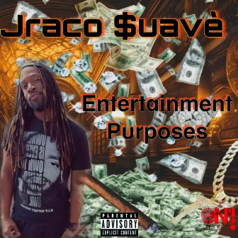 Entertainment purposes by Jraco $uave