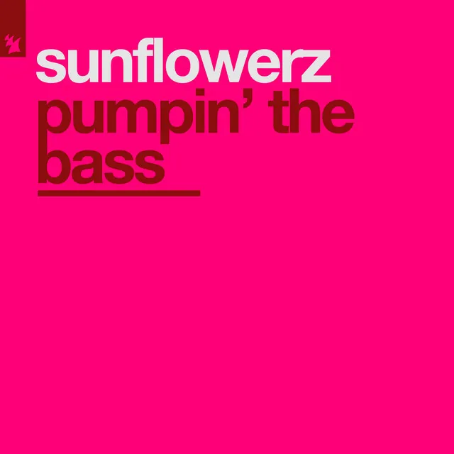 Pumpin' The Bass - Fascination Remix