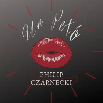 Un Petó by Philip Czarnecki