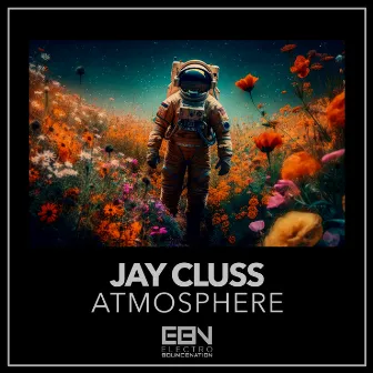 Atmosphere by Jay Cluss