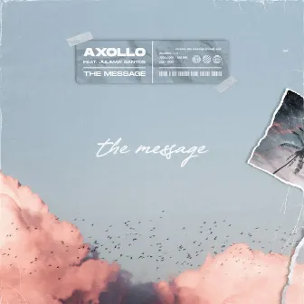 The Message by Axollo