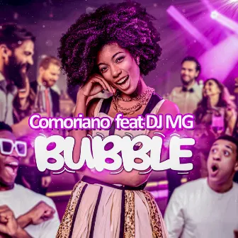 Bubble by DJ MG974