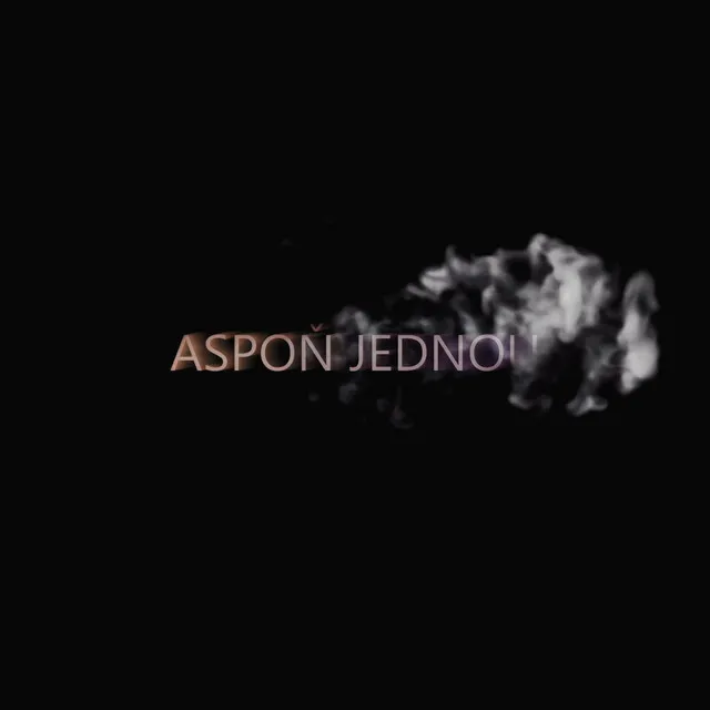 Aspoň jednou