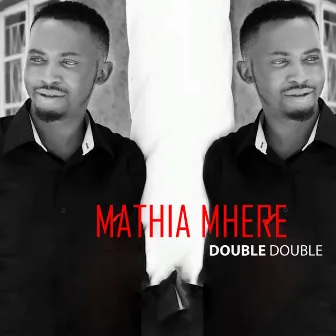 Double Double by Mathias Mhere