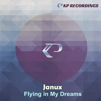 Flying in My Dreams by Janux