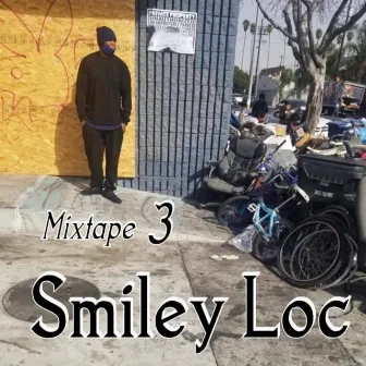 Mixtape 3 by Smiley Loc