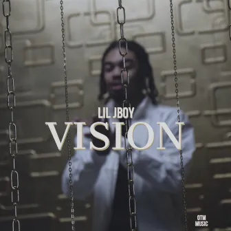 Vision by Lil Jboy