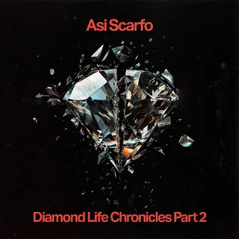 Diamond Life Chronicles 2 by ASI Scarfo