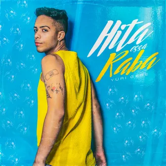 Hita Essa Raba by Yuri Gabe