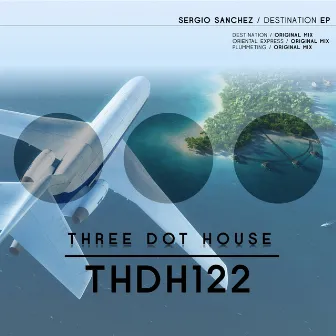 Destination EP by Sergio Sanchez