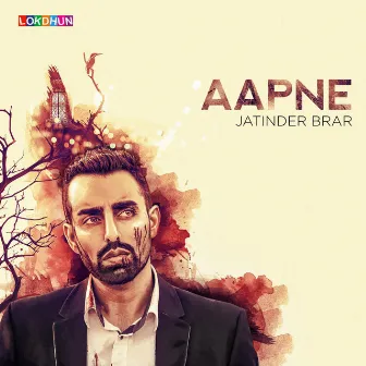 Aapne by Jatinder Brar