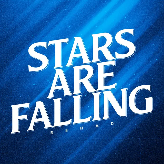 Stars Are Falling